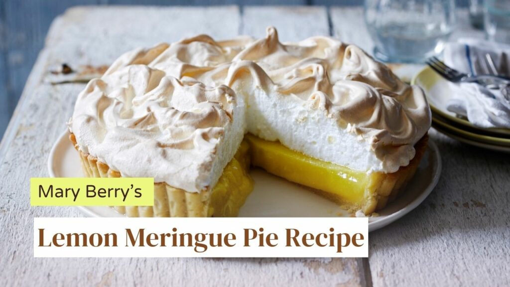 Mary Berry lemon meringue pie recipe
